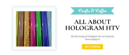 What’s the Hype about Hologram Heat Transfer Vinyl?
