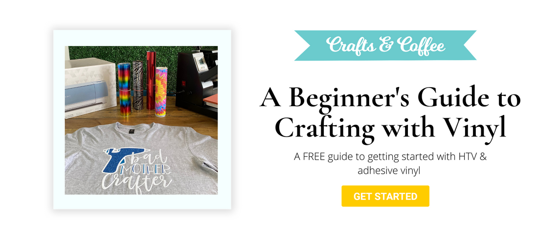 A Beginner's Guide to Vinyl & Heat Transfer Vinyl Crafting