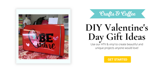 6 Easy Gift Ideas Using HTV & Vinyl for Valentine's Day