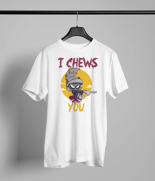 I Chew You