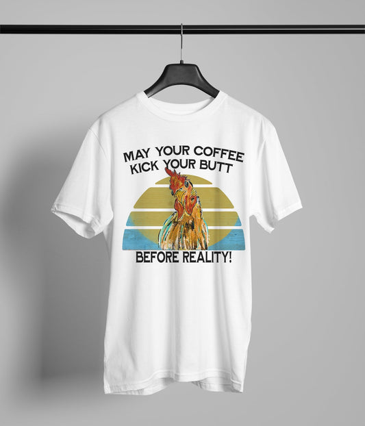 May your coffee kick your Butt