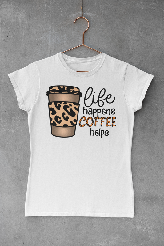 Life Happens Coffee Helps Transfer
