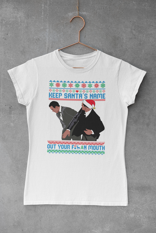 Keep Santa's Name Out Your Mouth Transfer