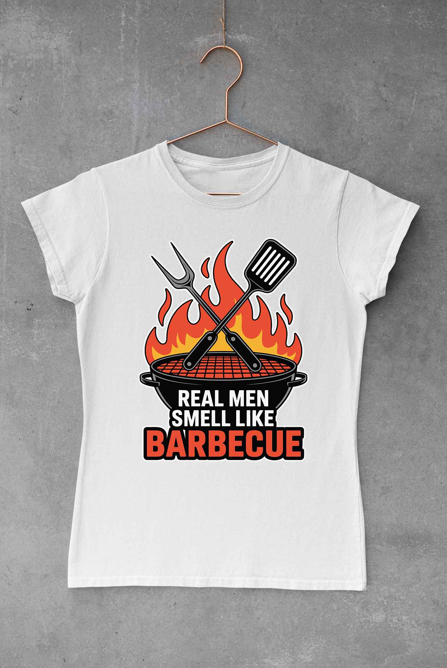 Real Men Smell Like Bbq