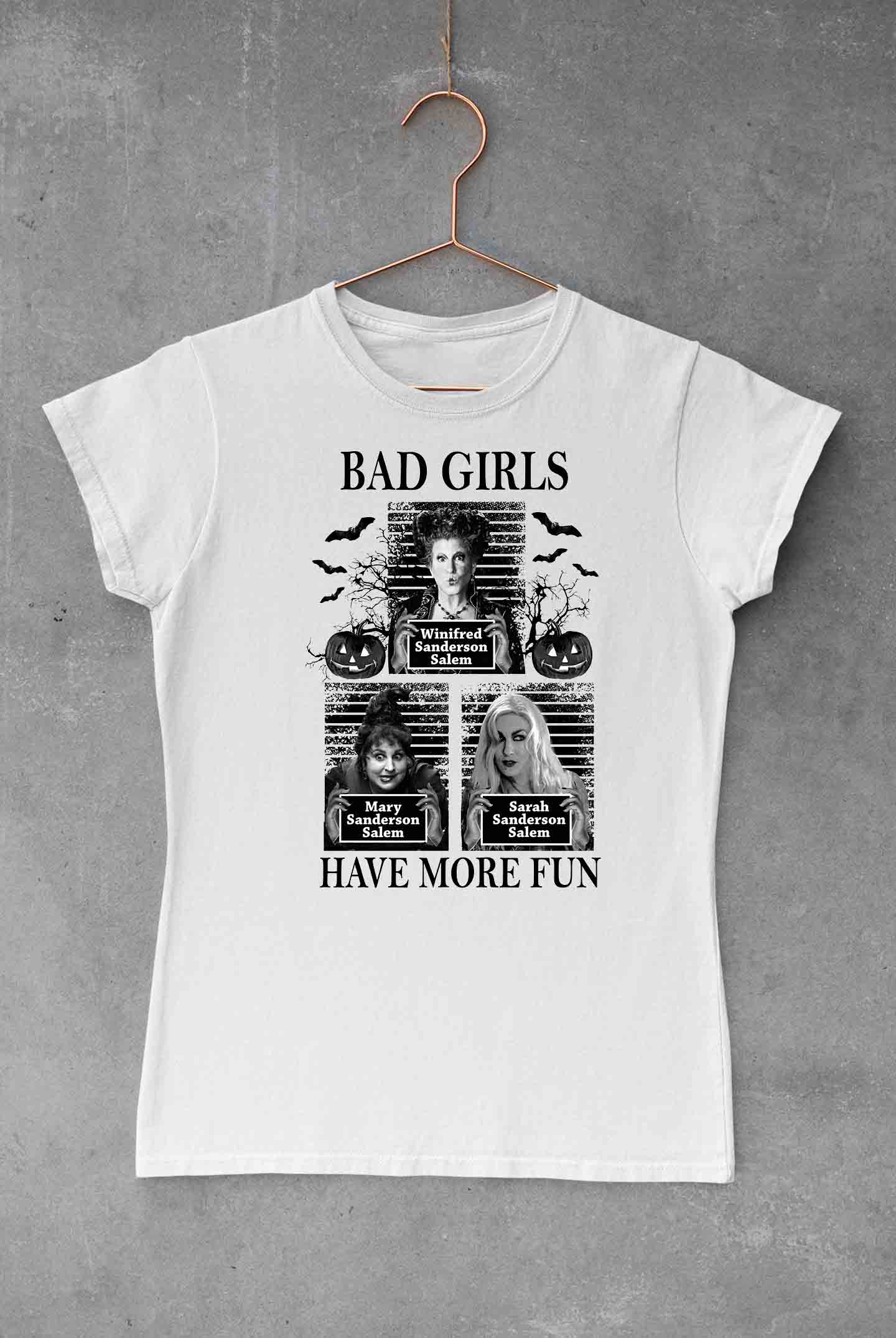 Bad Girls Have More Fun