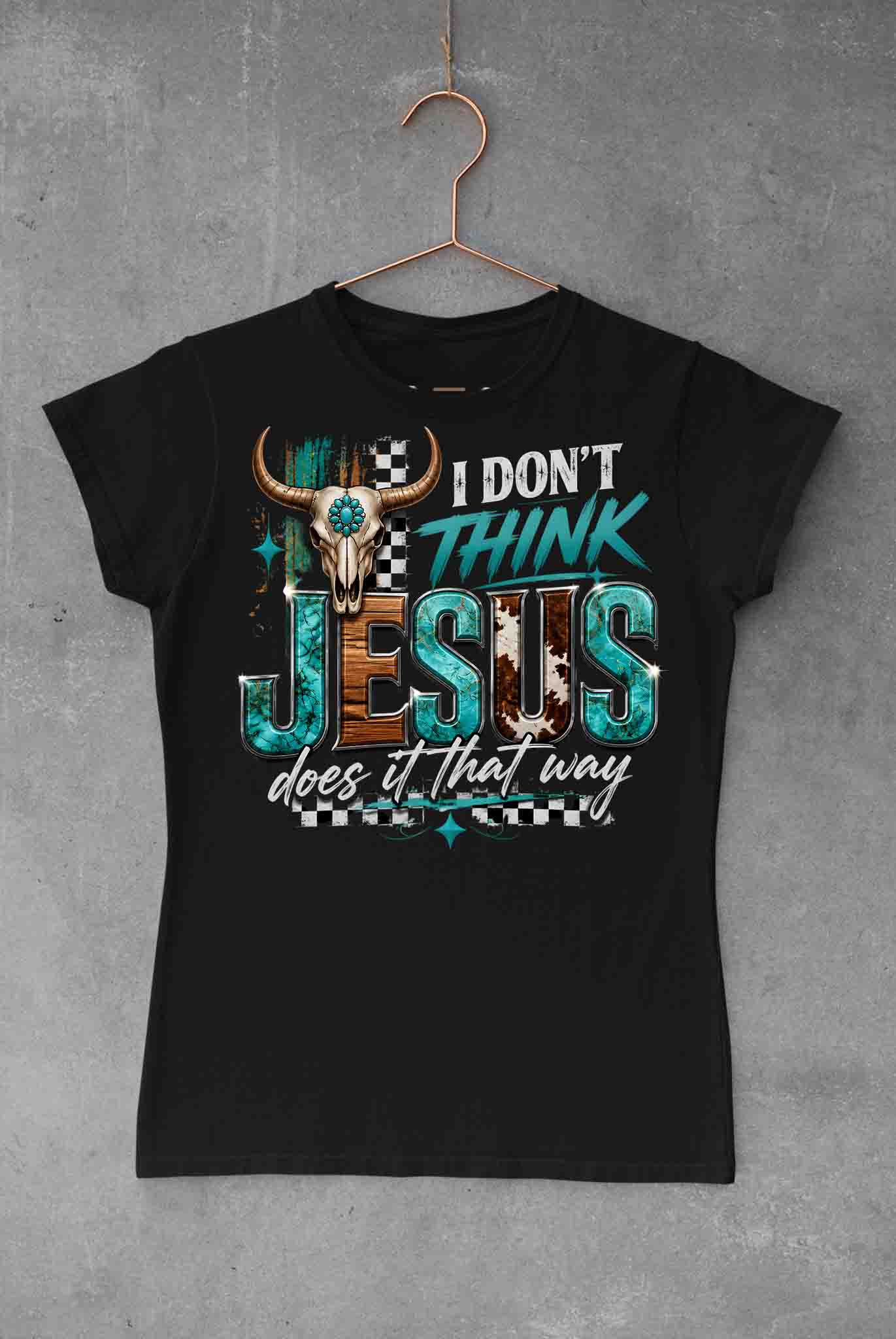 I Dont Think Jesus