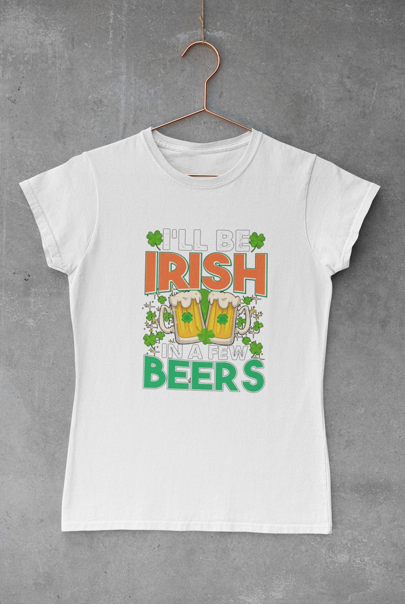 I'll Be Irish in A Few Beers Transfer