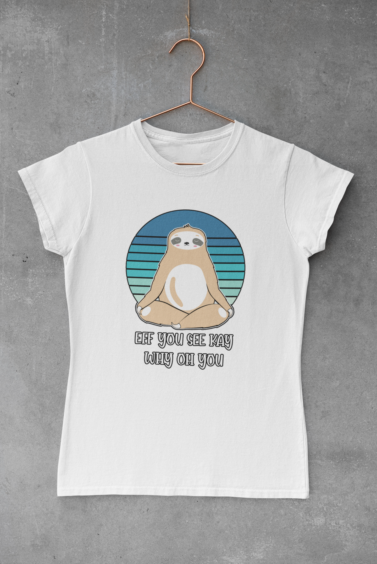 Eff You See Sloth Transfer