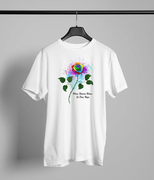 Where flowers bloom so does hope