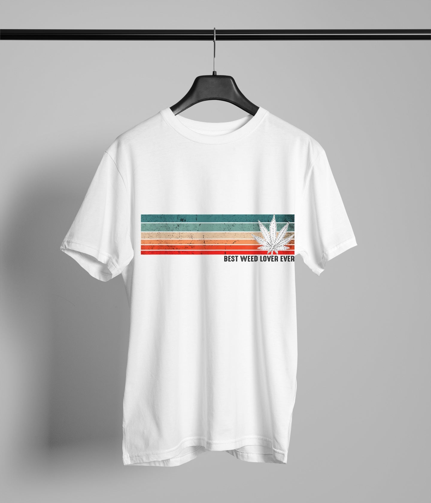 Best Weed Lover Ever