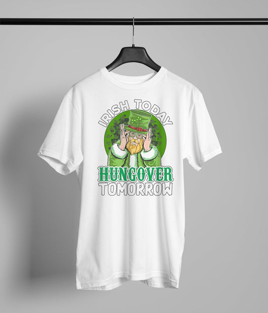 Irish Today Hungover Tomorrow