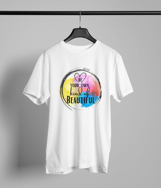 Be Your Own Kind Of Beautiful