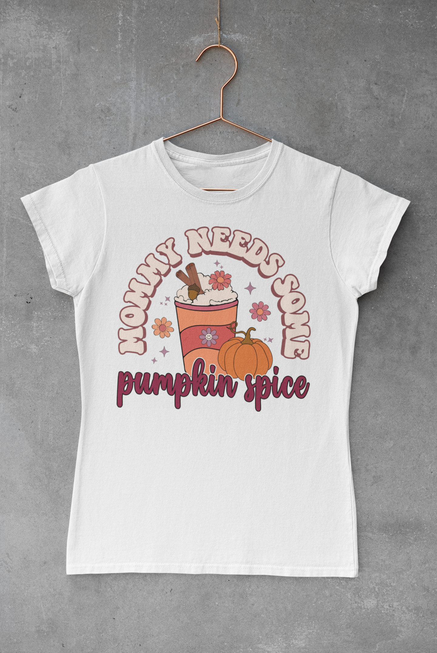 Mommy Needs Pumpkin Spice Transfer