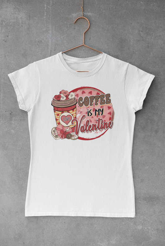 Coffee is My Valentine V.2 Transfer