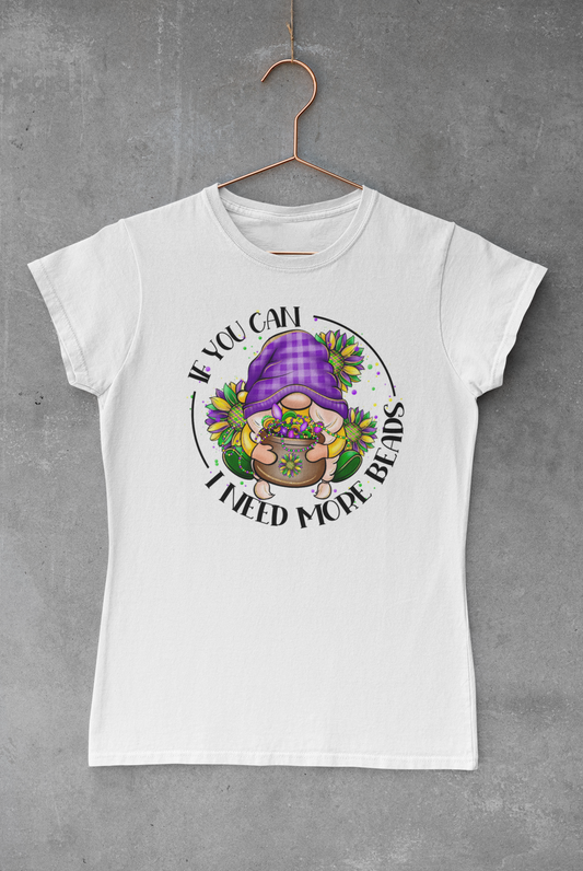 Need More Mardi Gras Beads Transfer