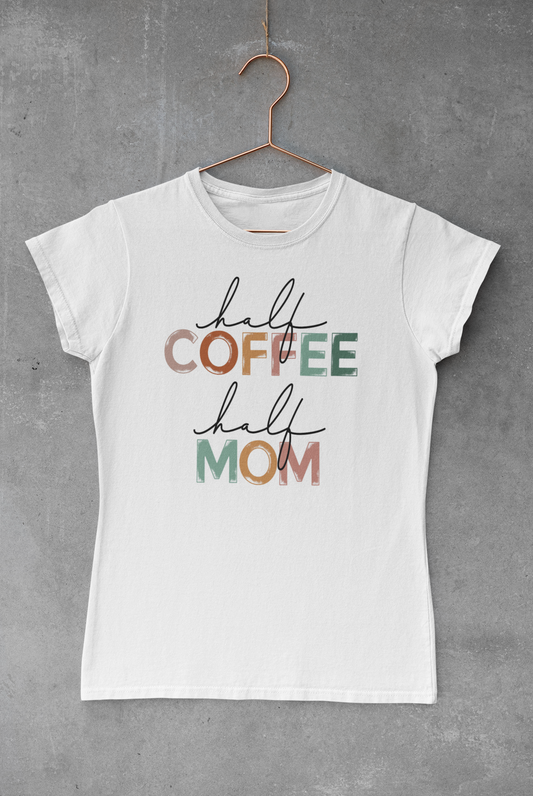 Half Coffee Half Mom Transfer