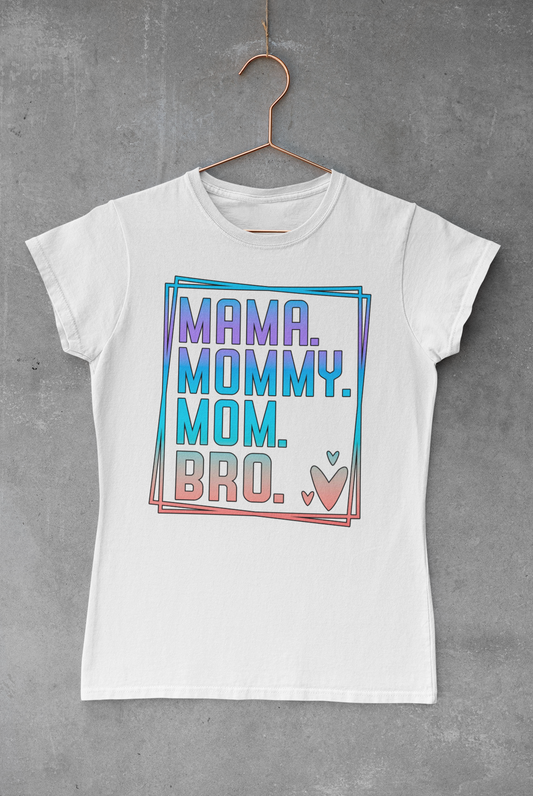 Mama to Bro Transfer