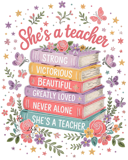 She's a Teacher