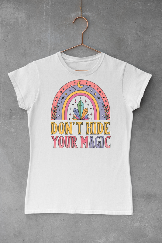 Don’t Hide your Magic