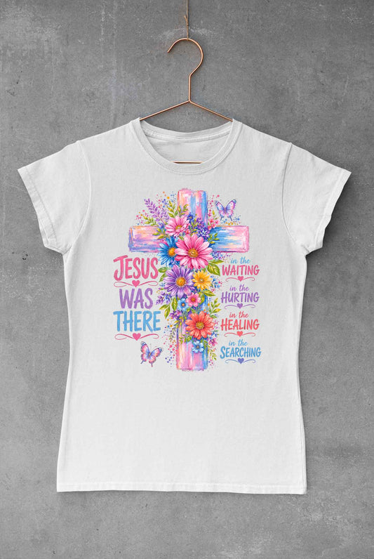 Jesus Was There