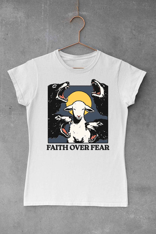 Faith Over Fear