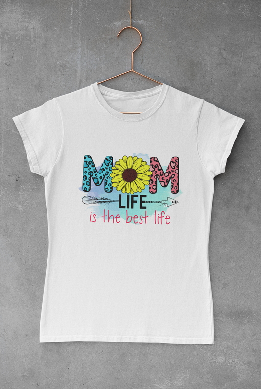 Mom Life Best Life Transfer