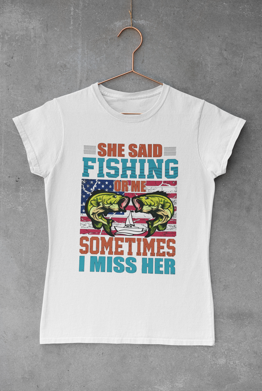 Fishing or Me Sublimation Transfer