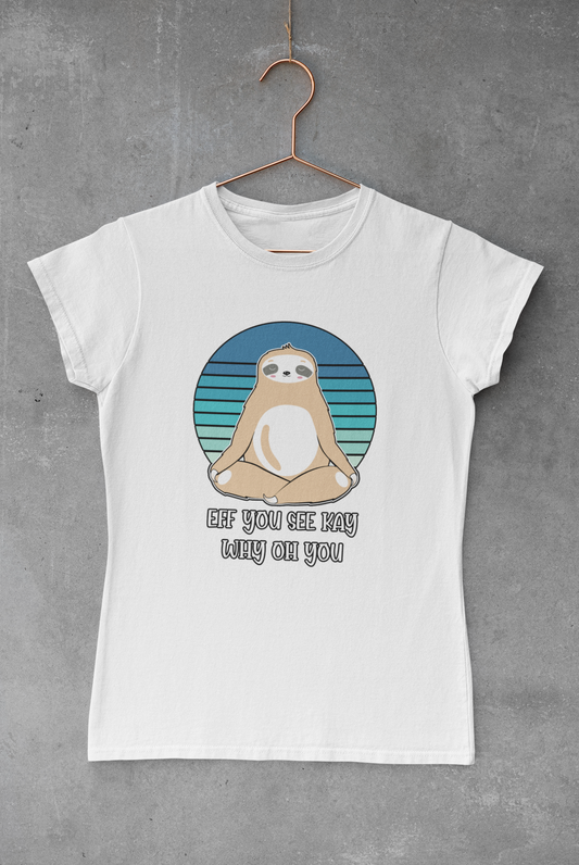 Eff You See Sloth Transfer