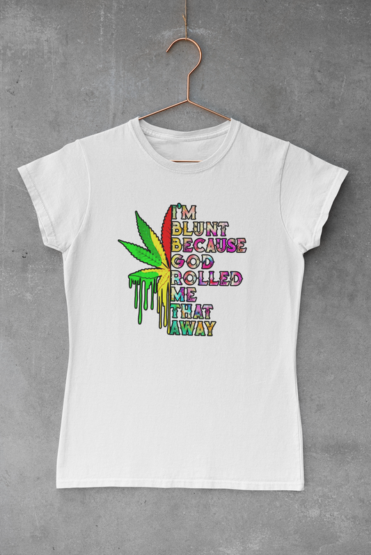I'm Blunt Dripping Leaf Transfer